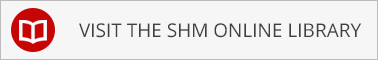 Visit the SHM Online Library
